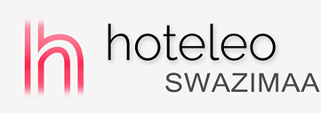 Hotellit Swazimaassa - hoteleo